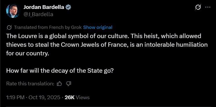 Снимок сообщения в Х - Жордан Барделла считает ограбление Лувра дурным знаком для культуры Франции